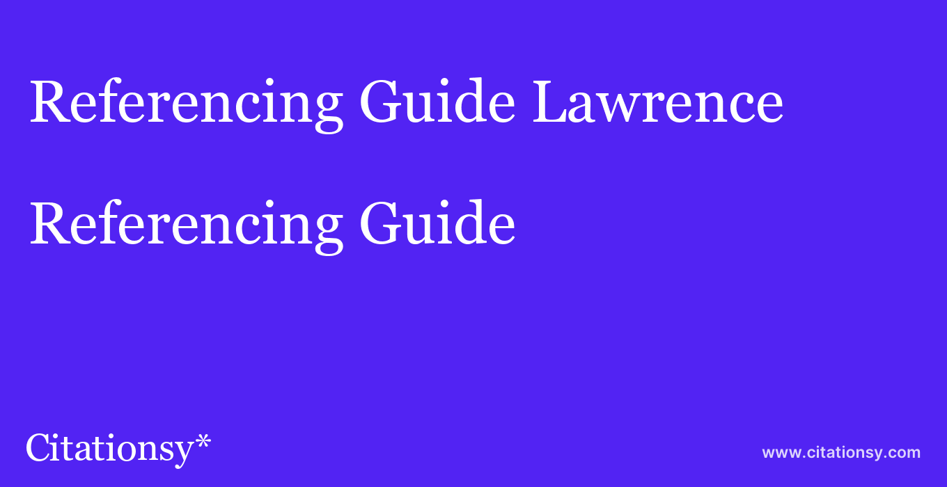 Referencing Guide: Lawrence & Company College of Cosmetology